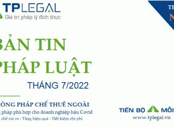 Bản tin pháp luật Tháng 7/2022